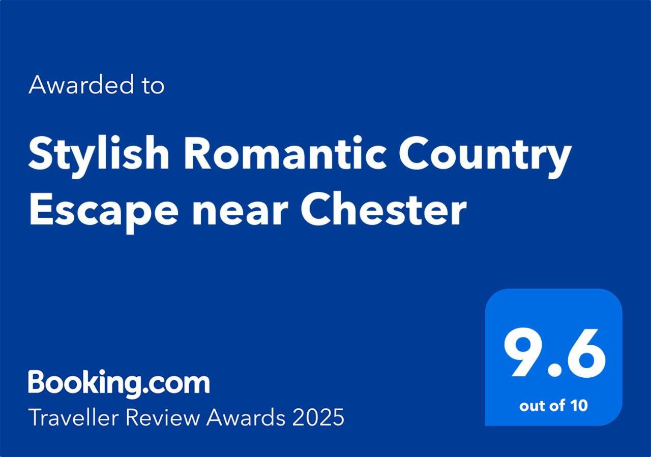 Stylish Romantic Country Escape Near Chester Christleton Exterior photo